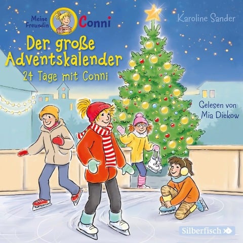 Der große Adventskalender (Meine Freundin Conni - ab 6) - Karoline Sander