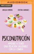 Psiconutrición - Griselda Herrero, Cristina Andrades Ramírez