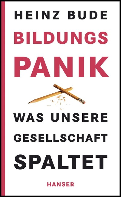 Bildungspanik - Heinz Bude