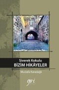 Cover-Bild zum Titel 'Siverek Kokulu Bizim Hikayeler' von 'Mustafa Karadagli'