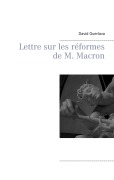 Cover-Bild zum Titel 'Lettre sur les réformes de M. Macron' von 'David Guerlava'