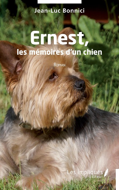 Ernest, les memoires d'un chien - Bonnici