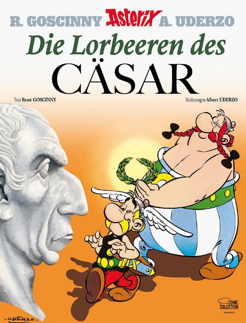 Asterix 18: Die Lorbeeren des Cäsar - René Goscinny, Albert Uderzo