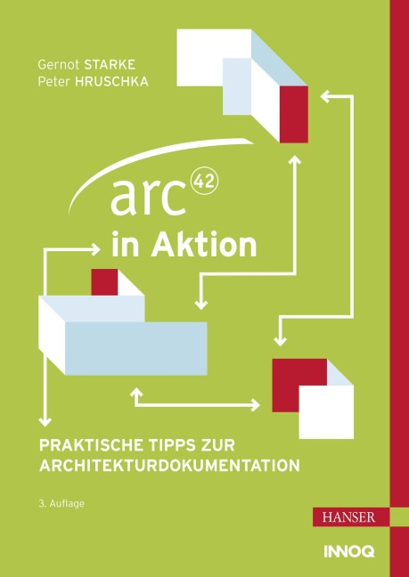 arc42 in Aktion - Gernot Starke, Peter Hruschka