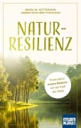 Cover-Bild zum Titel 'Natur-Resilienz' von 'Maria M. Kettenring, Jasmin Schlimm-Thierjung'