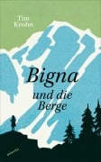 Cover-Bild zum Titel 'Bigna und die Berge' von 'Tim Krohn'