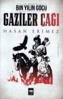 Gaziler Cagi - Hasan Erimez