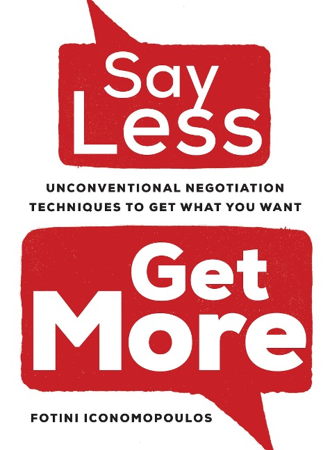 Say Less, Get More - Fotini Iconomopoulos