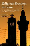 Cover-Bild zum Titel 'Religious Freedom in Islam' von 'Daniel Philpott'