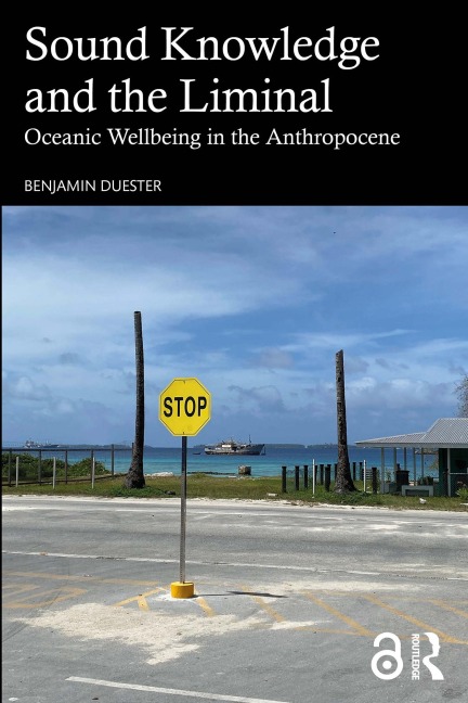 Sound Knowledge and the Liminal - Benjamin Duester