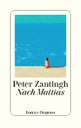 Cover-Bild zum Titel 'Nach Mattias' von 'Peter Zantingh'