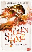 Stolen Time - Gestohlenes Schicksal - Danielle Rollins