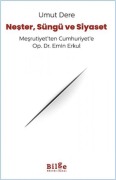 Cover-Bild zum Titel 'Nester Süngü ve Siyaset' von 'Umut Dere'