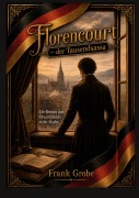 Cover-Bild zum Titel 'Florencourt - der Tausendsassa' von 'Frank Grobe'