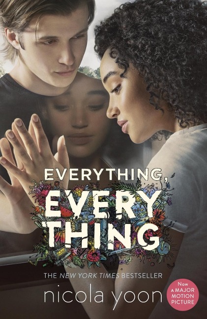 Everything, Everything. Movie Tie-In - Nicola Yoon