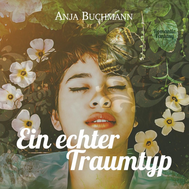 Ein echter Traumtyp - Anja Buchmann
