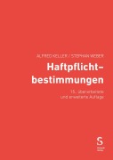 Cover-Bild zum Titel 'Haftpflichtbestimmungen' von 'Alfred Keller, Stephan Weber, Guy Chappuis'