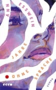 Cover-Bild zum Titel 'Jahre ohne Sprache' von 'Ann Esswein'