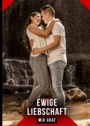 Cover-Bild zum Titel 'Ewige Liebschaft' von 'Mia Graf'