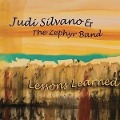 Cover-Bild zum Titel 'Lessons Learned' von 'Judi & Zephyr Band Silvano'