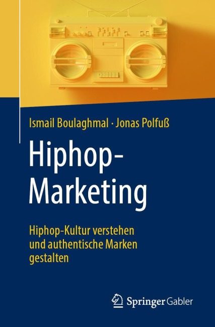 Hiphop-Marketing - Jonas Polfuß, Ismail Boulaghmal
