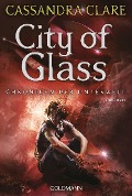 Cover-Bild zum Titel 'City of Glass' von 'Cassandra Clare'