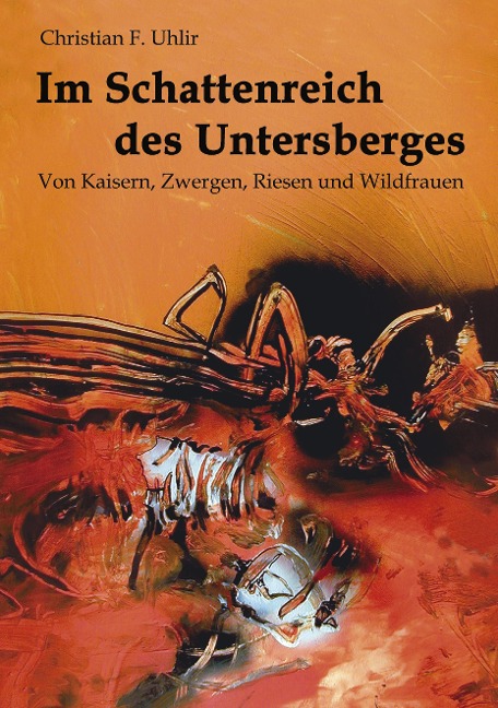 Im Schattenreich des Untersberges - Christian F. Uhlir
