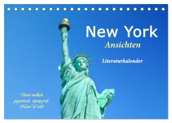 Cover-Bild zum Titel 'New York Ansichten - Literaturkalender (Tischkalender 2026 DIN A5 quer), CALVENDO Monatskalender' von 'Timearts Kunstkalender'
