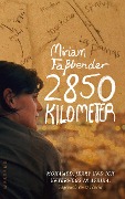 Cover-Bild zum Titel '2850 Kilometer' von 'Miriam Faßbender'