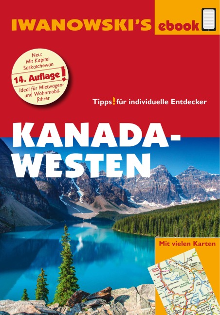 Kanada Westen mit Süd-Alaska - Reiseführer von Iwanowski - Kerstin Auer, Andreas Srenk