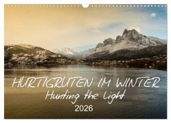Cover-Bild zum Titel 'Hurtigruten im Winter - Hunting the light (Wandkalender 2026 DIN A3 quer), CALVENDO Monatskalender' von 'Britta Lieder'