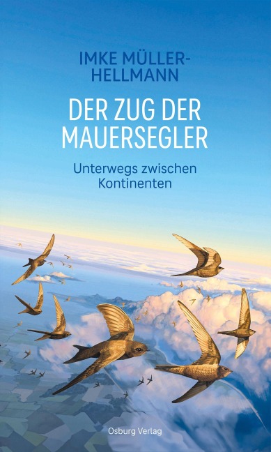 Der Zug der Mauersegler - Imke Müller-Hellmann