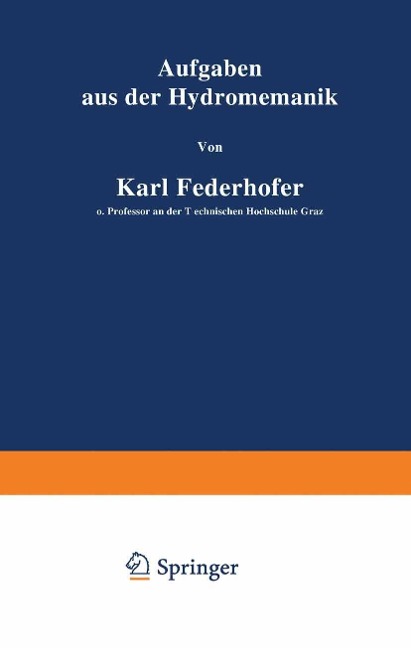 Aufgaben aus der Hydromechanik - Karl Federhofer
