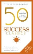 Cover-Bild zum Titel '50 Success Classics' von 'Tom Butler-Bowdon'