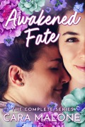 Cover-Bild zum Titel 'Awakened Fate' von 'Cara Malone'