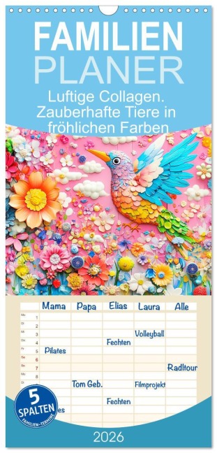 Familienplaner 2026 - Luftige Collagen. Zauberhafte Tiere in fröhlichen Farben mit 5 Spalten (Wandkalender, 21 x 45 cm) CALVENDO - Rose Hurley
