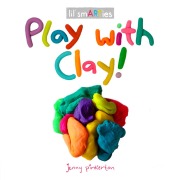 Cover-Bild zum Titel 'Play with Clay!' von 'Jenny Pinkerton'