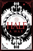 Cover-Bild zum Titel 'Half a War' von 'Joe Abercrombie'