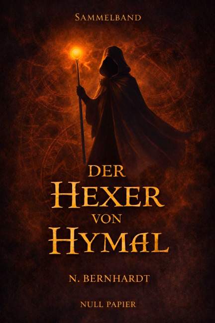 Der Hexer von Hymal - N. Bernhardt