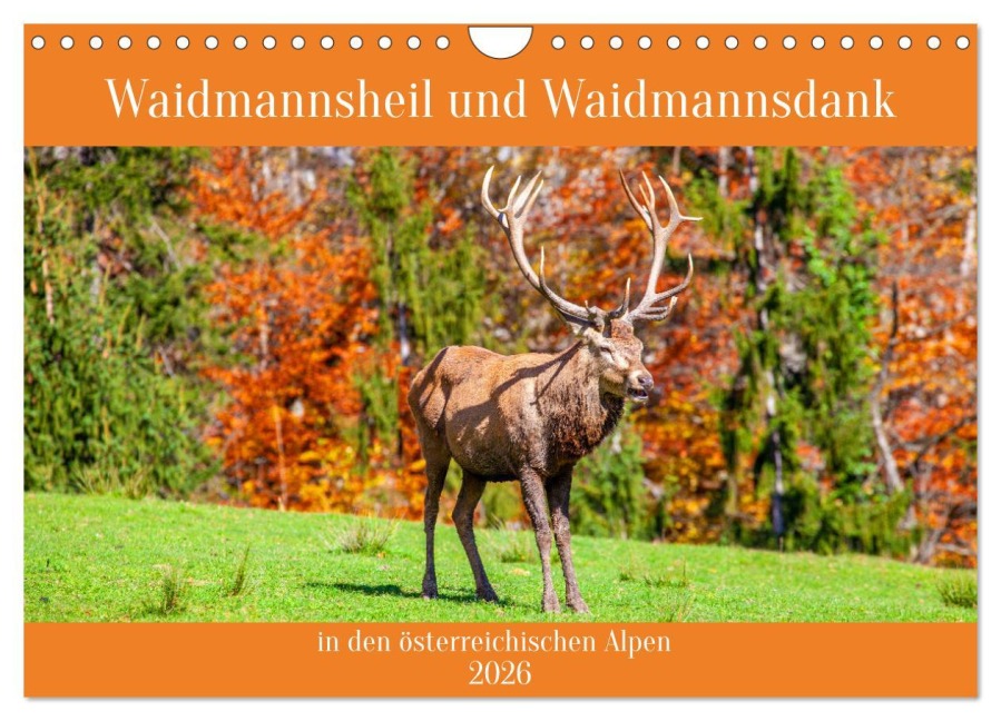 Waidmannsheil und Waidmannsdank (Wandkalender 2026 DIN A4 quer), CALVENDO Monatskalender - Christa Kramer