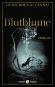 Cover-Bild zum Titel 'Blutblume' von 'Louise Boije af Gennäs'