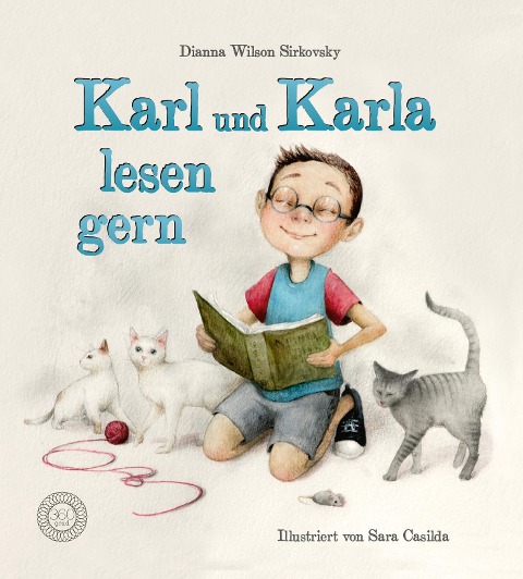 Karl und Karla lesen gern - Dianna Wilson Sirkovsky