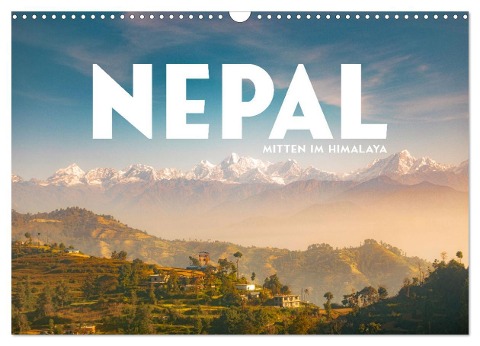 Nepal - Mitten im Himalaya (Wandkalender 2024 DIN A3 quer), CALVENDO Monatskalender - Happy Monkey
