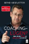 Cover-Bild zum Titel 'Coaching Lügen?' von 'Bernd Kiesewetter'