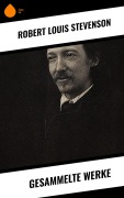 Cover-Bild zum Titel 'Gesammelte Werke' von 'Robert Louis Stevenson'