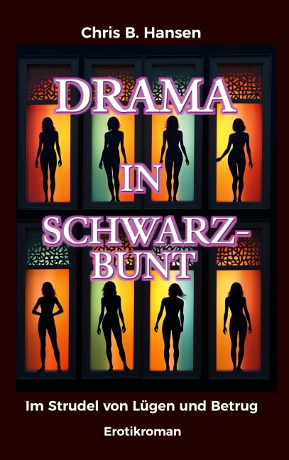 Drama in Schwarz-Bunt - Chris B. Hansen