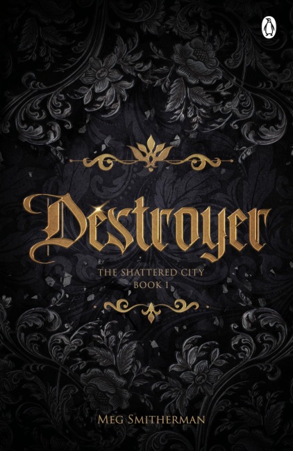 Destroyer - Meg Smitherman