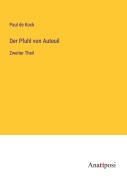 Cover-Bild zum Titel 'Der Pfuhl von Auteuil' von 'Paul De Kock'