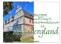 Burgen, Schlösser, Herrenhäuser im Weserbergland (Wandkalender 2024 DIN A2 quer), CALVENDO Monatskalender - Udo Haafke