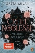 Cover-Bild zum Titel 'Cruel Noblesse: Melodie der Rache' von 'Greta Milán'